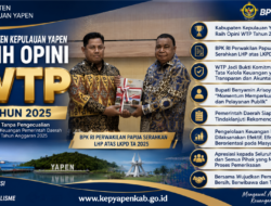 Raih WTP atas LKPD 2025, Yapen Perkuat Good Governance