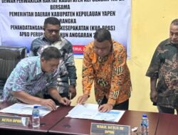 Bupati dan DPRK Yapen Sepakati KUA-PPAS APBD Perubahan 2026